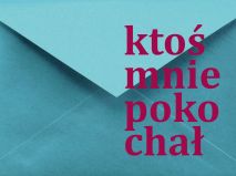 KTOŚ MNIE POKOCHAŁ - film krótkometrażowy KTOŚ MNIE POKOCHAŁ - film krótkometrażowy
