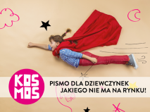 Magazyn Kosmos dla Dziewczynek Magazyn Kosmos dla Dziewczynek